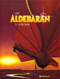 Les Mondes d'Aldebaran : Cycle d'Aldébaran: la blonde Tome 2 [1995]