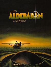 Les Mondes d'Aldebaran : Cycle d'Aldébaran: la photo Tome 3 [1996]