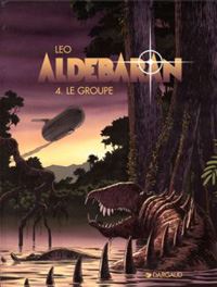 Les Mondes d'Aldebaran : Cycle d'Aldébaran: le groupe Tome 4 [1997]