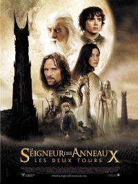 Le Seigneur des Anneaux : La trilogie du Seigneur des Anneaux : Les Deux Tours #2 [2002]