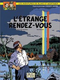 Les aventures de Blake et Mortimer : Blake et Mortimer : l'Etrange Rendez-vous #15 [2001]