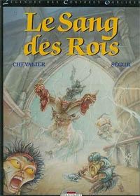 Légendes des Contrées Oubliées : Le Sang des rois #3 [1992]