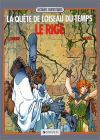 La Quête de l'Oiseau du Temps : Le Rige #3 [1985]