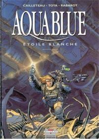 Aquablue : Etoile Blanche, 1ère partie #6 [1997]