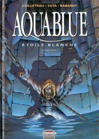 Aquablue : Etoile Blanche 2nde partie #7 [1998]