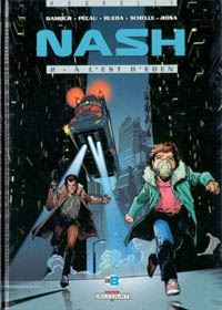 Nash : A l'est d'Eden #2 [1997]