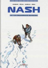 Nash : La Fraternité blanche #4 [1999]