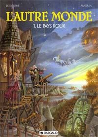 L'Autre monde : Le Pays roux #1 [1991]