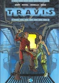 Travis : Les Cyberneurs : Huracan #1 [1997]
