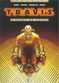 Travis : Les Cyberneurs : Agent du chaos #3 [2000]