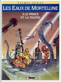 Les Eaux de Mortelune : Le Prince et la poupée #3 [1989]