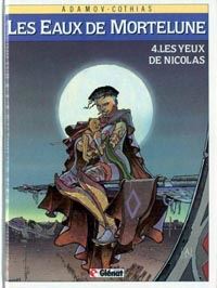 Les Eaux de Mortelune : Les Yeux de Nicolas #4 [1990]