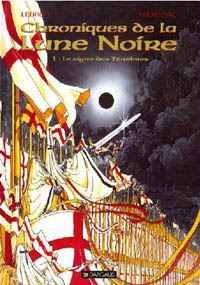 Les Chroniques de la Lune Noire : Le Signe des ténèbres #1 [1989]