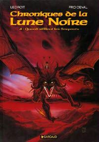 Les Chroniques de la Lune Noire : Quand sifflent les serpents #4 [1992]