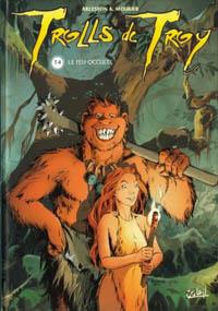 Troy / Lanfeust : Trolls de Troy : Le Feu occulte #4 [2000]