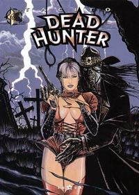 Dead Hunter : Les Rejetons du grand ver #3 [2000]
