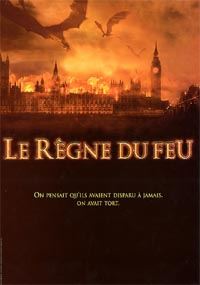 Le Règne du feu [2002]