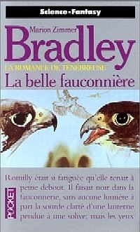 La Romance de Ténébreuse : Les Ages du Chaos : La Belle Fauconnière #3 [1992]