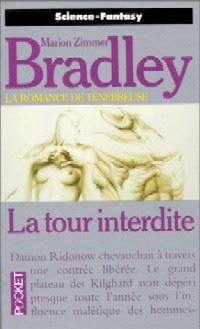 La Romance de Ténébreuse : L'Age de Damon Ridenow : La Tour Interdite #8 [1989]