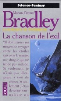 La Romance de Ténébreuse : L'Age de Régis Hastur : La Chanson de l'Exil #19 [1996]