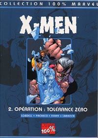 100% Marvel X-Men : Operation Tolerance Zero #2 [1999]