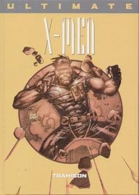Ultimate X-Men Prestige : Trahison #3 [2003]
