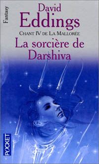 La Grande Guerre des Dieux : La Mallorée : La Sorcière de Darshiva #4 [1993]