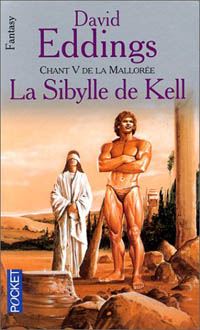 La Grande Guerre des Dieux : La Mallorée : La Sibylle de Kell #5 [1994]