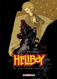 HellBoy - Edition Delcourt : Le Ver Conquerant #5 [2002]