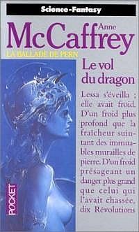 La Ballade de Pern : La Grande Guerre des Fils : Le Vol du Dragon #1 [1989]