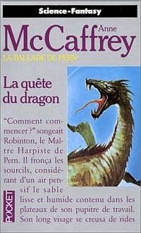 La Ballade de Pern : La Grande Guerre des Fils : La Quête du Dragon #2 [1972]