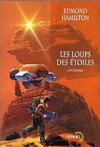 Les Loups des Etoiles : L'Arme de nulle part #1 [1971]