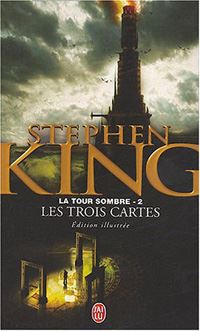 La Tour Sombre : Les Trois cartes #2 [1991]