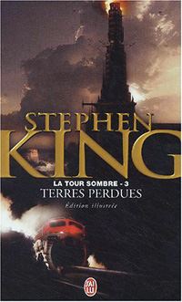 La Tour Sombre : Terres perdues #3 [1992]