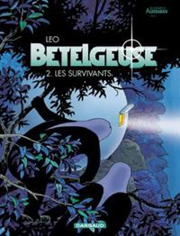 Les Mondes d'Aldebaran : Cycle de Bételgeuse: les survivants Tome 2 [2001]