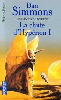 Les Cantos d'Hypérion : La Chute d'Hypérion [1992]