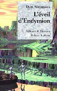 Les Cantos d'Hypérion : L'Eveil d'Endymion [1998]