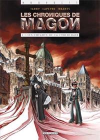 Les Chroniques de Magon : Les enfants de la Cyberchair #1 [2003]