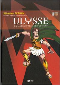 L'Iliade & l'Odyssée : Ulysse : La malédiction de Poseïdon #1 [2002]