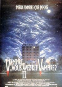 Vampires,vous avez dit vampires? 2 [1989]