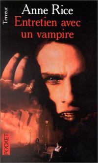 Chronique des Vampires : Entretien avec un vampire #1 [1976]