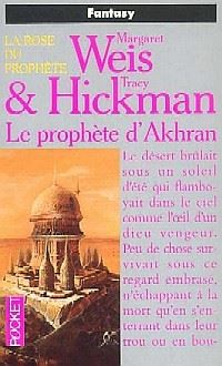 La Rose du Prophète : Le Prophète d'Akhran #3 [1994]