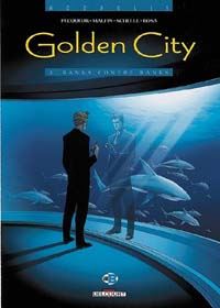 Golden City : Banks contre Banks #2 [2000]