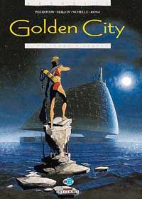 Golden City : Pilleurs d'Epaves #1 [1999]