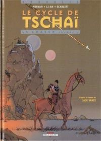 Le Cycle de Tschaï : Le Chasch - volume 1 [2000]