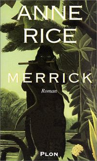 Chronique des Vampires : Merrick #7 [2002]