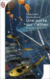 Une porte sur l'éther [2000]