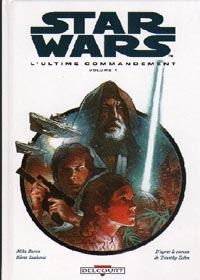 Star Wars : La Croisade Noire du Jedi Fou : L'Ultime Commandement Tome 3 [1997]