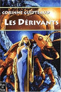 La Trilogie Atlante : Les Dérivants #3 [2001]