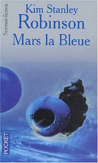 Adieu à la Terre : Mars la bleue #3 [1995]